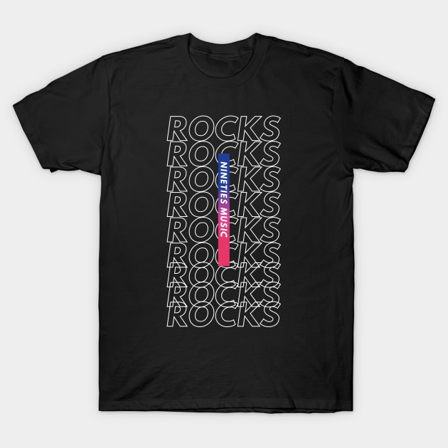 Nineties Music Rocks Repeated Text T-Shirt by nightsworthy